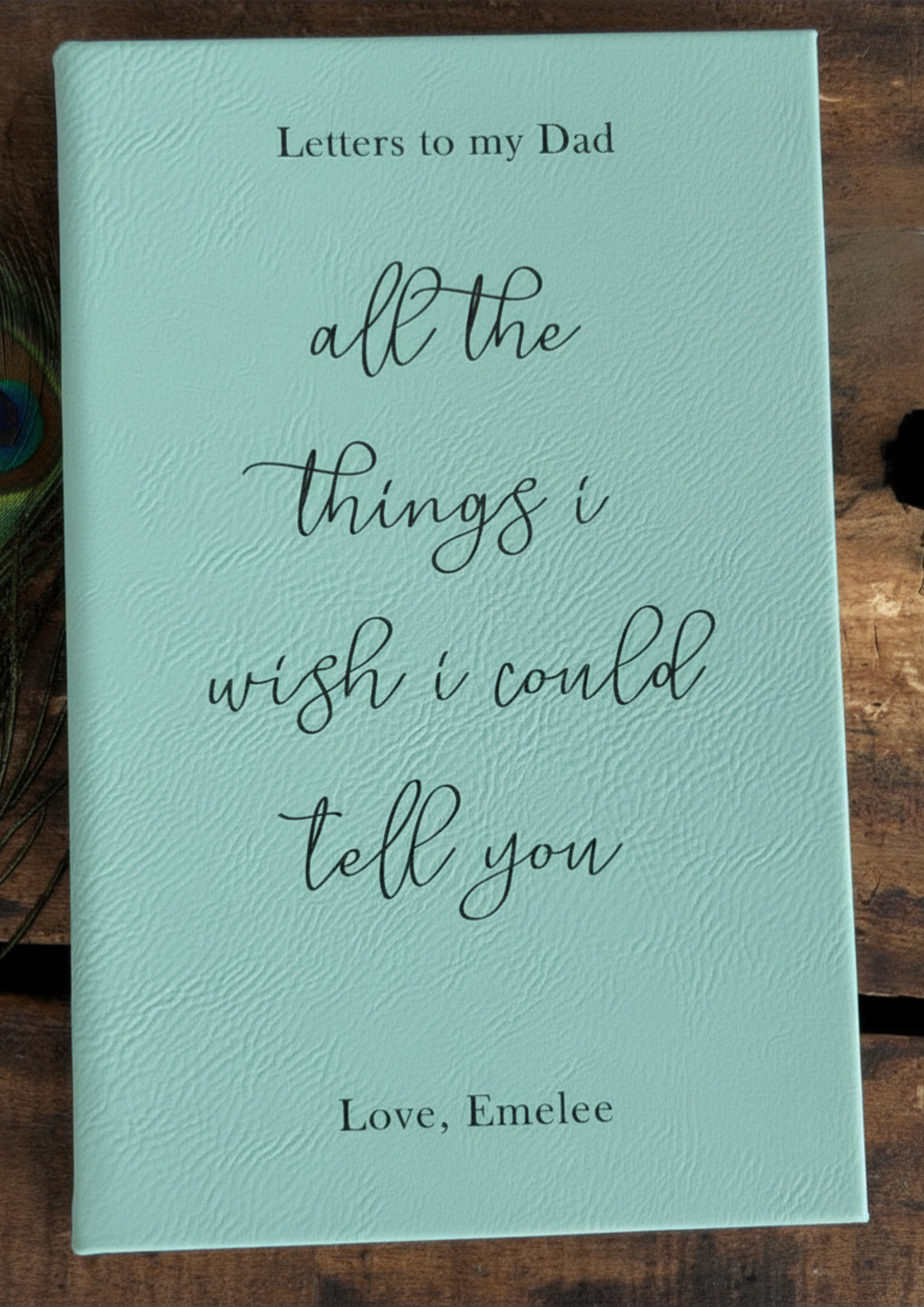 All The Things I Wish I Could Tell You - Personalized Photo Memorial Journal – Custom "Letters to my ..." Keepsake